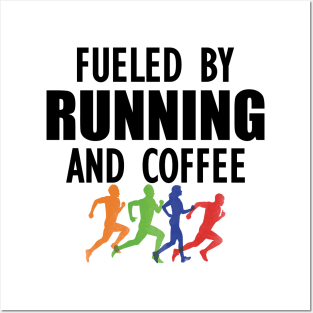 Runner - Fueled by running and coffee Posters and Art